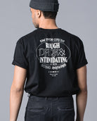 APPAREL Rough, Dark, & Intimidating Tee